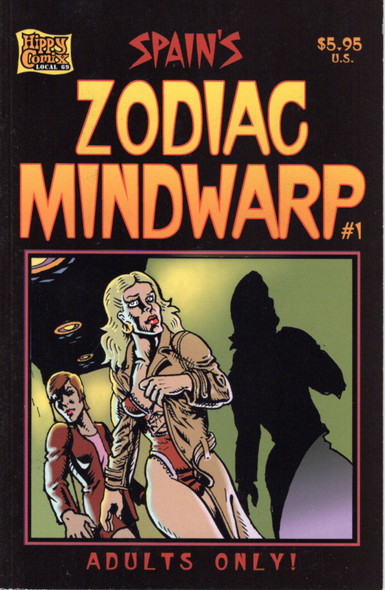 Spain's Zodiac Mindwarp 1 May 2002 front cover by Spain Rodriquez, S. Clay Wilson