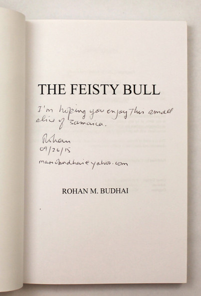 The Feisty Bull  by Rohan M Budhai, ISBN: 1503354563