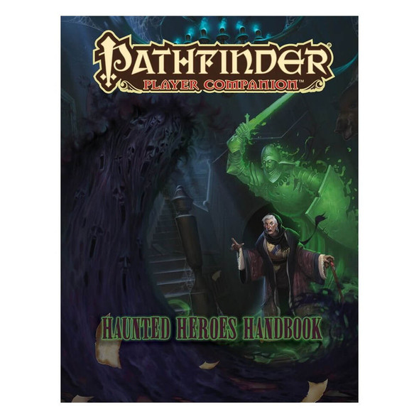 Haunted Heroes Handbook (Pathfinder Player Companion) front cover, ISBN: 1601258844