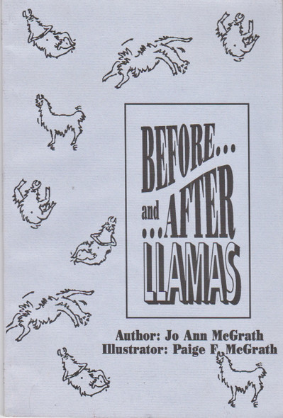 Before and After Llamas front cover by Jo Ann McGrath, Paige F. McGrath