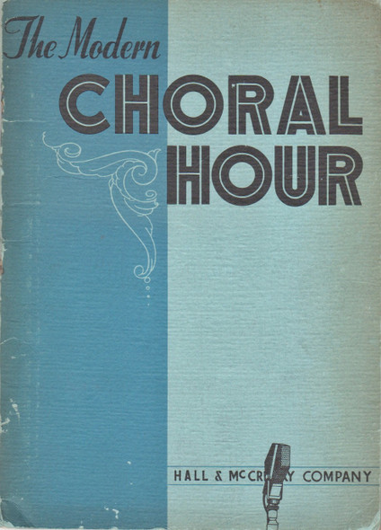 The Modern Choral Hour front cover by Harry Robert Wilson, Van A. Christy