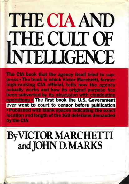 The CIA and the Cult of Intelligence front cover by Victor Marchetti, John D. Marks, ISBN: 0394482395