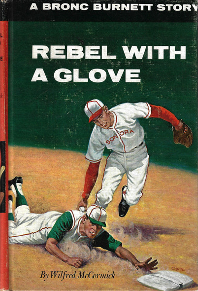 Rebel with a Glove: A Bronc Burnett Story  front cover by Wilfred McCormick