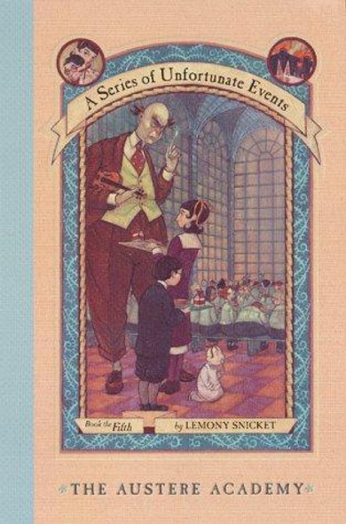 The Austere Academy 5 Series of Unfortunate Events front cover by Lemony Snicket, ISBN: 0064408639
