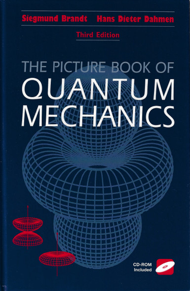 The Picture Book of Quantum Mechanics (Third Edition) front cover by Siegmund Brandt, Hans D. Dahmen, ISBN: 0387951415