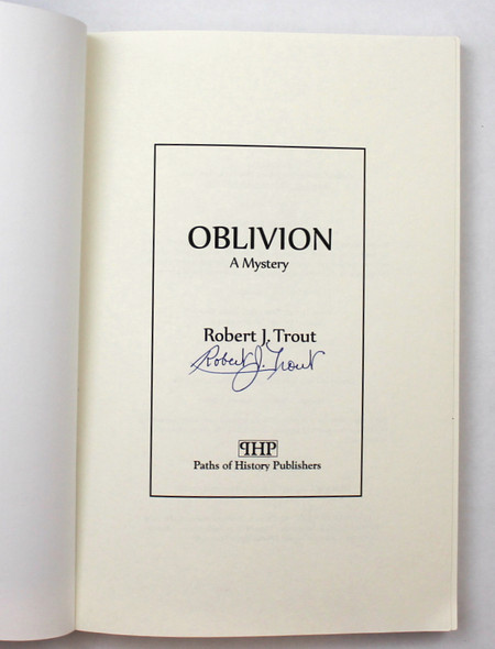 Oblivion: A Mystery  by Robert J Trout, ISBN: 1481046713