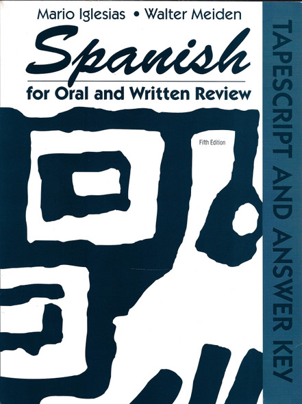 Workbook/Lab Manual for Spanish for Oral and Written Review, 5th  by Mario Iglesias,Walter Meiden, ISBN: 0155010948