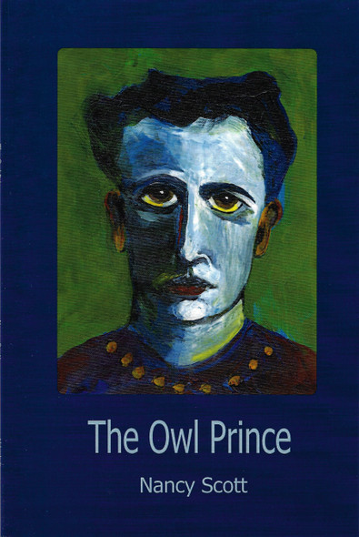 The Owl Prince front cover by Nancy Scott, ISBN: 0692422838