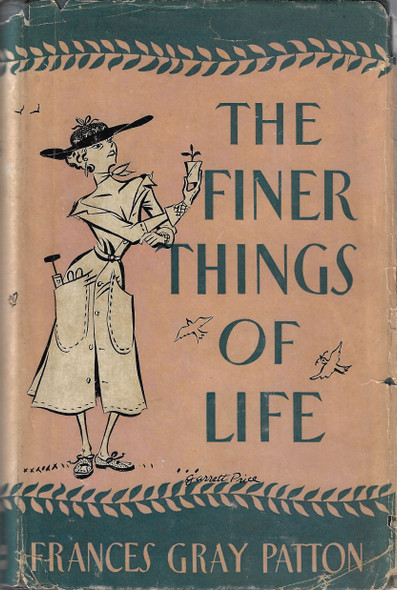 The Finer Things of Life front cover by Frances Gray Patton