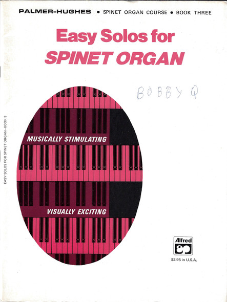 Easy Solos for Spinet Organ (Spinet Organ Course Book Three) front cover by Palmer-Hughes