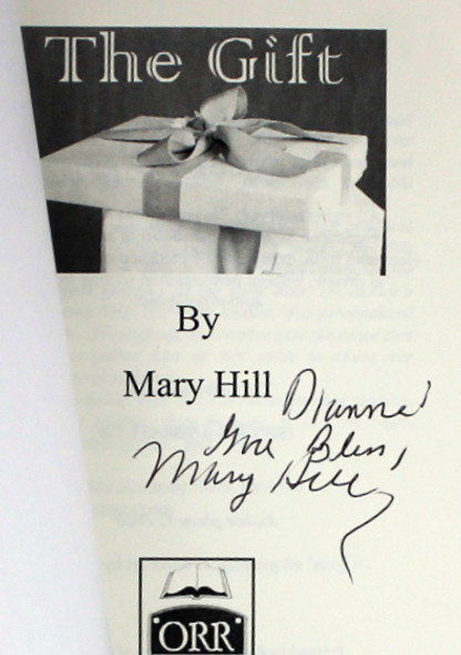 The Gift  by Mary Hill, ISBN: 0980061172