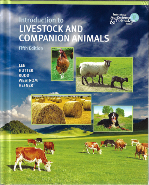 Introduction to Livestock and Companion Animals (Student Edition) front cover by Jasper Lee, ISBN: 0134701933