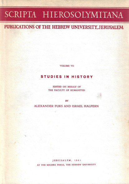 Studies in History (Scripta Hierosolymitana Volume 7) front cover by Alexander Fuks, Israel Halpern
