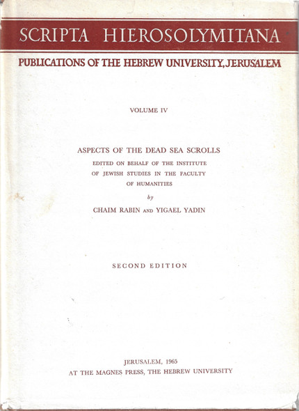 Aspects of the Dead Sea Scrolls Second Edition (Scripta Hierosolymitana Volume 4) front cover by Chaim Rabin, Yigael Yadin