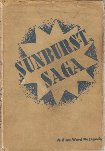 Sunburst saga;: A story of the 160th Infantry Regiment front cover by William Ward McCreedy