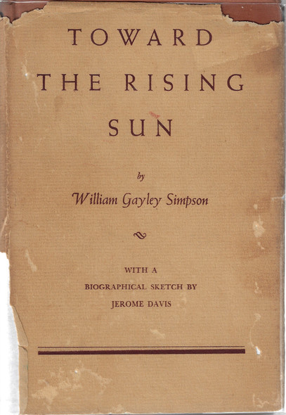 Toward the Rising Sun front cover by William Gayley Simpson