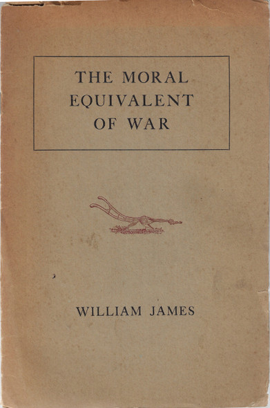 The Moral Equivalent of War front cover by William James