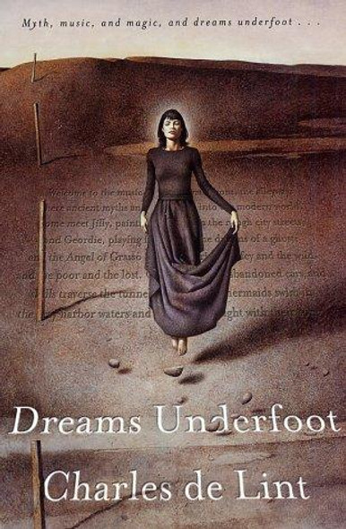 Dreams Underfoot: A Newford Collection front cover by Charles de Lint, ISBN: 0765306794