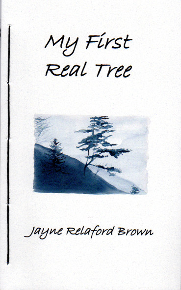 My First Real Tree front cover by Jayne Relaford Brown, ISBN: 0941053229