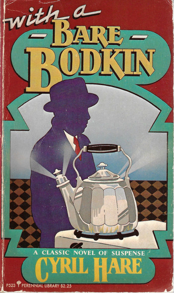 With a Bare Bodkin front cover by Cyril Hare, ISBN: 0060805234