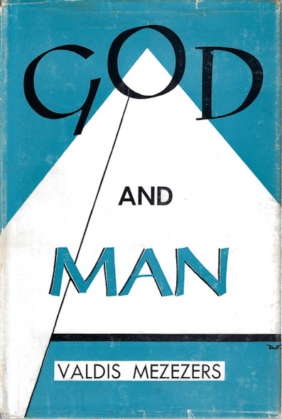 God and Man front cover by Valdis Mezezers