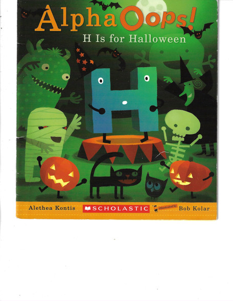 H is for Halloween (AlphaOops!) front cover, ISBN: 0545415314