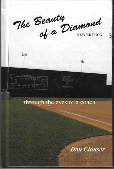 The Beauty Of A Diamond: through the eyes of the coach front cover by Dan Clouser, ISBN: 1647538653
