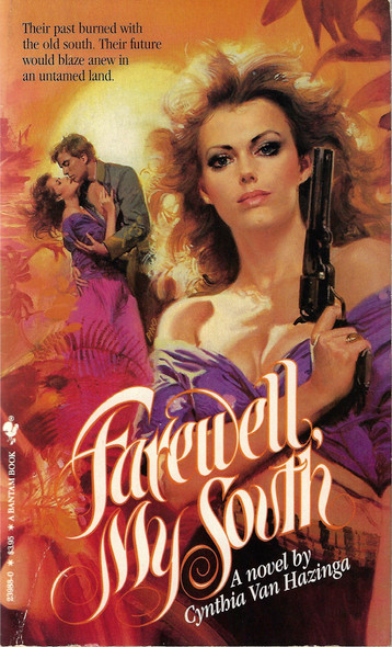 Farewell, My South front cover by Cynthia Van Hazinga, ISBN: 0553239880