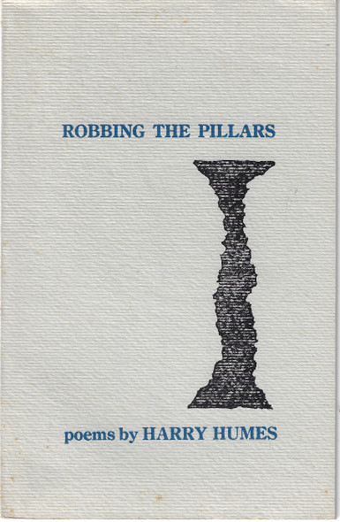 Robbing the Pillars front cover by Harry Humes, ISBN: 0938566199