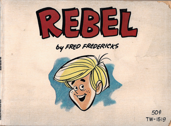 Rebel (TW-1519) front cover by Fred Fredericks