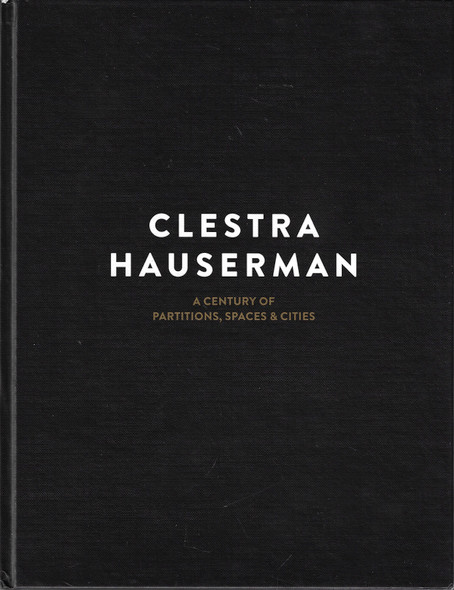 Clestra Hauserman: A Century of Partitions, Spaces & Cities front cover by Isabelle Freyburger, Emmanuel Abela
