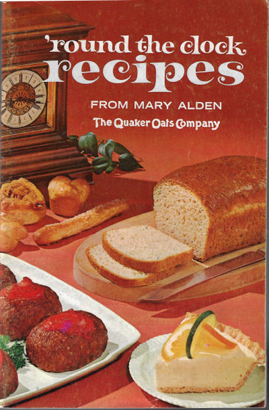 Round the Clock Recipes from Mary Alden front cover by Mary Alden