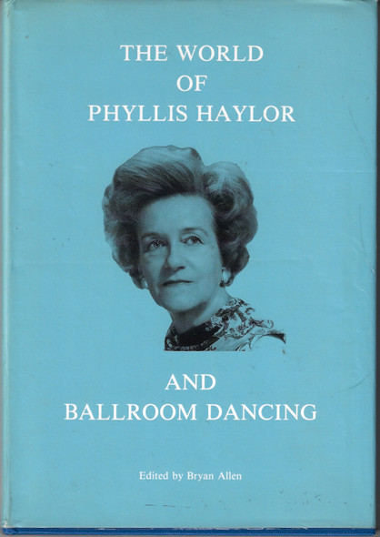 The World of Phyllis Haylor and Ballroom Dancing front cover by Bryan Allen