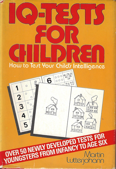 I.Q. Tests for Children front cover by Martin Lutterjohann, ISBN: 0812822722