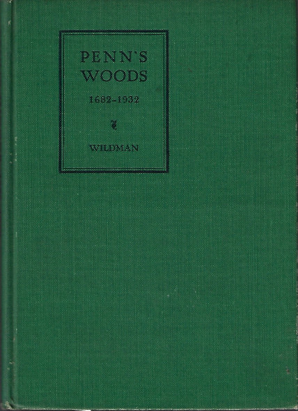 Penn's Woods 1682-1932  front cover by Edward Embree Wildman