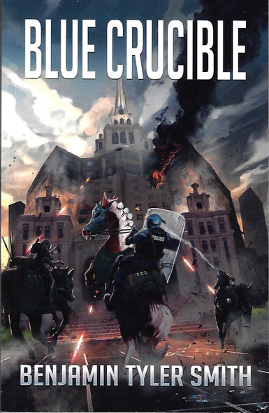 Blue Crucible 1 The Fallen World front cover by Benjamin Tyler Smith, ISBN: 1648550010