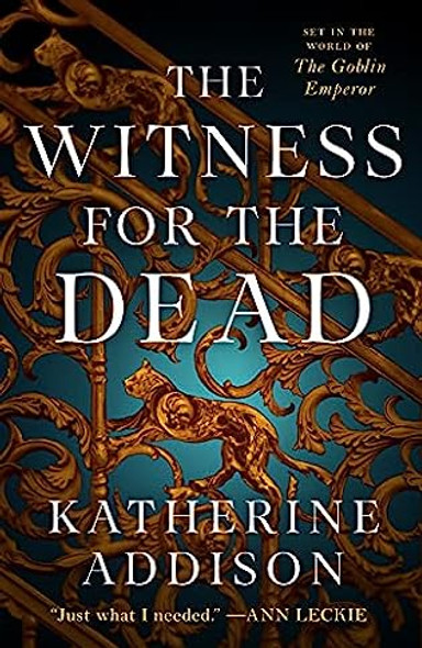 Witness for the Dead 1 The Cemeteries of Amalo front cover by Katherine Addison, ISBN: 0765387433
