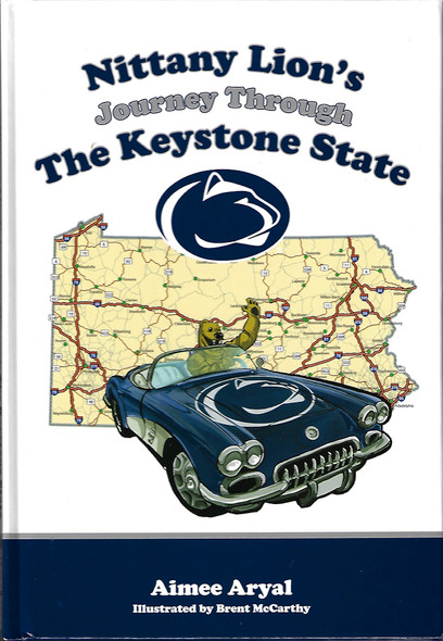 Nittany Lion's Journey Through the Keystone State front cover by Aimee Aryal, ISBN: 1934878669