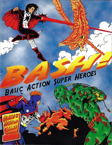Bash!: Basic Action Super Heroes front cover by Chris Rutkowsky