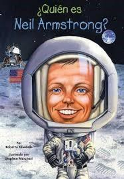 Who Is Neil Armstrong? (Who Was...?) front cover by Roberta Edwards, ISBN: 0448449072
