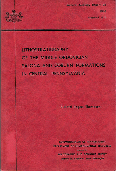 Lithostratigraphy of the Middle Ordovician Salona and Coburn Formations in Central Pennsylvania front cover by Richard Rogers Thompson