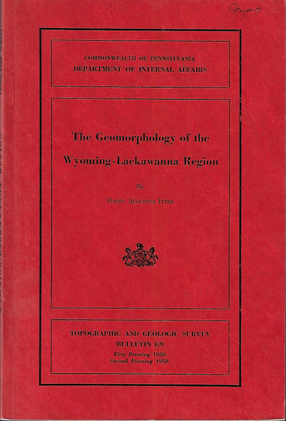 The Geomorphology of the Wyoming Lackawanna Region front cover by Harry Augustus Itter