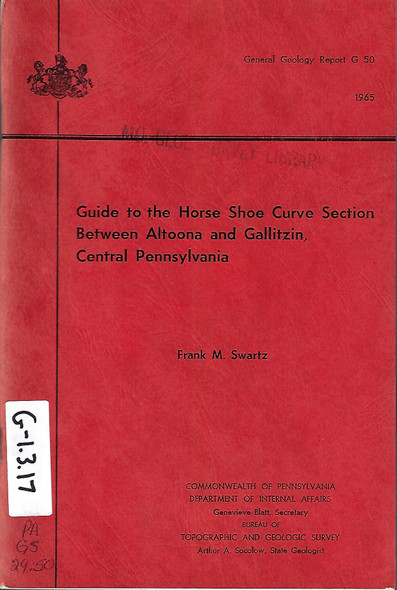 Guide to the Horse Shoe Curve Section Between Altoona and Gallitzin, Central Pennsylvania front cover by Frank M. Swartz