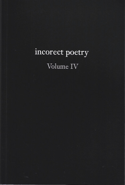 incorect poetry Volume IV: Love, Longing, & Loneliness front cover by T N Texter, ISBN: 1734745118