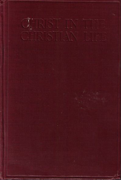 Christ In The Christian Life According To Saint Paul front cover by John J. Burke