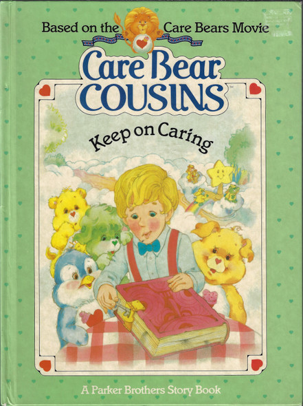 Keep on Caring (Care Bear Cousins) front cover by Arthur S. Rosenblatt, ISBN: 0910313849