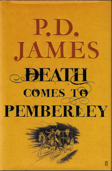 Death Comes to Pemberley front cover by P. D. James, ISBN: 0571283578