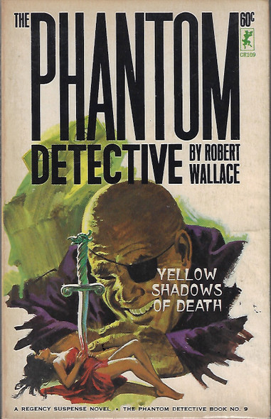 Yellow Shadows of Death: The Phantom Detective 9 front cover by Robert Wallace