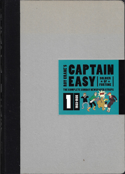 Captain Easy, Soldier of Fortune: The Complete Sunday Newspaper Strips Vol 1 (Roy Crane's Captain Easy) front cover by Roy Crane, ISBN: 1606991612