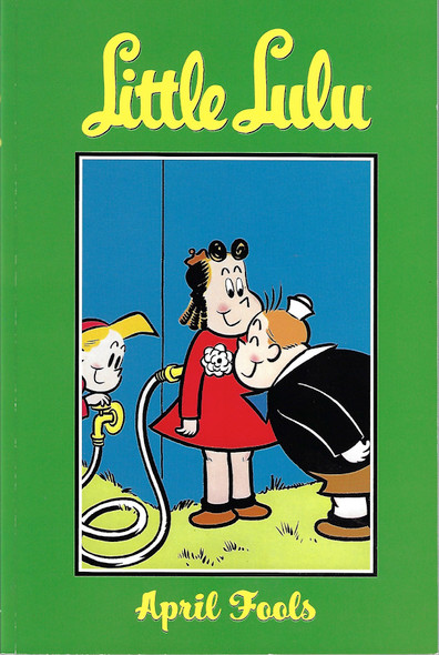 April Fools (Little Lulu Volume 11) front cover by John Stanley, Irving Tripp, ISBN: 159307557X